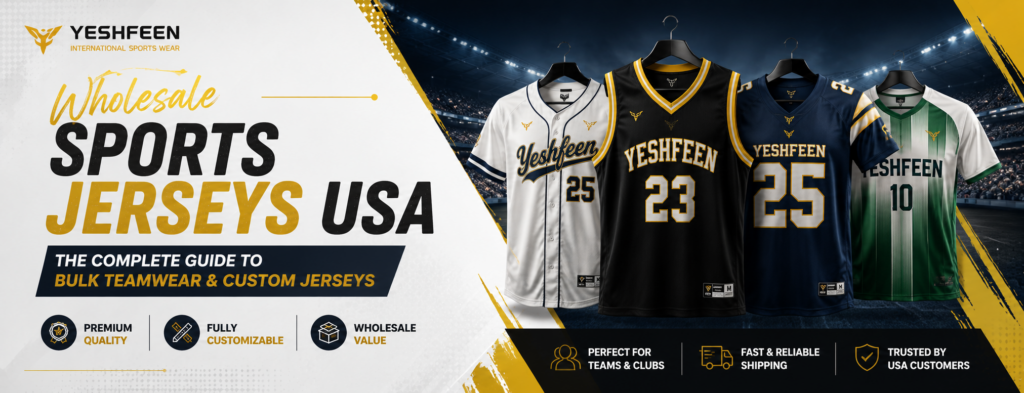 Wholesale sports jerseys USA by Yeshfeen International Sportswear