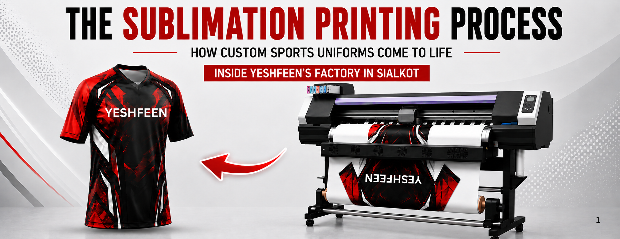 Sublimation printing process for custom sports uniforms at Yeshfeen International factory in Sialkot