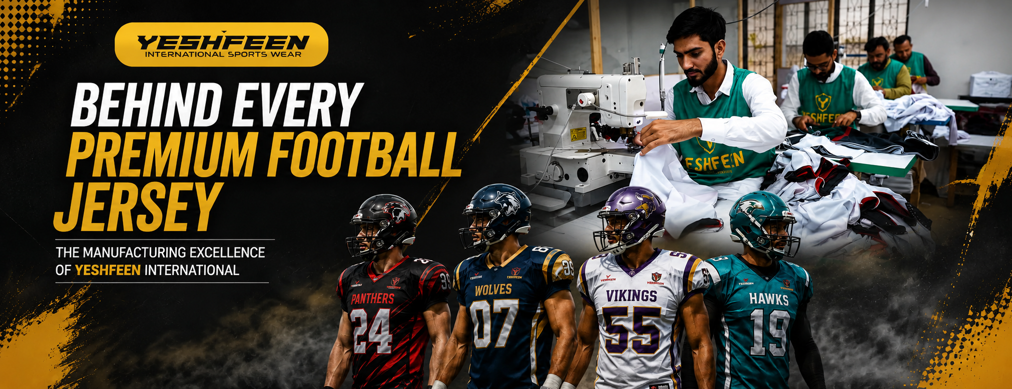 Factory workers manufacturing custom sublimated football jerseys alongside premium finished American football uniforms at Yeshfeen International Sports Wear.